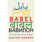 Babel: Around the World in Twenty Languages - Hardcover