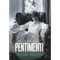 Pentimenti: Selected Memoirs - Hardcover