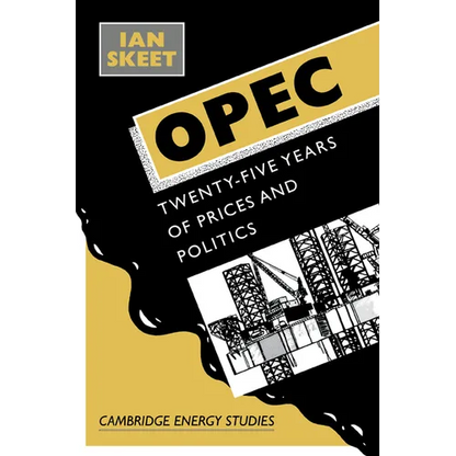 OPEC: Twenty-Five Years of Prices and Politics - Paperback