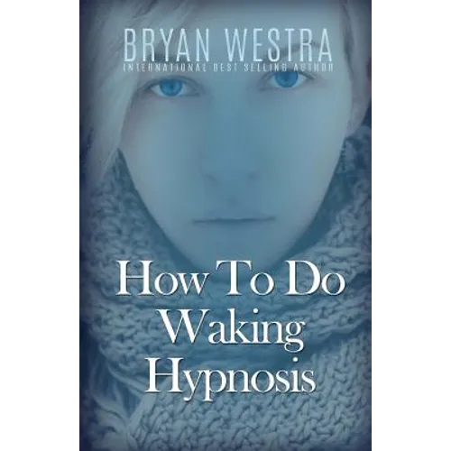 How To Do Waking Hypnosis - Paperback