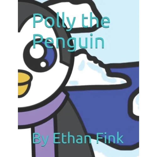 Polly the Penguin - Paperback