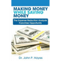 Making Money While Saving Money: The Expense Reduction Analysts Franchise Opportunity - Paperback