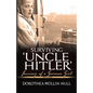 Surviving 'Uncle Hitler': Journey of a German Girl - Paperback