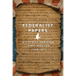 The Federalist Papers - Paperback