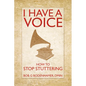 I Have a Voice - Paperback