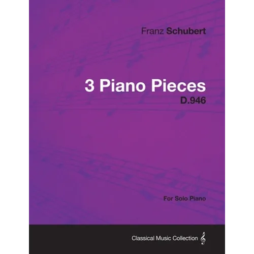 3 Piano Pieces D.946 - For Solo Piano - Paperback