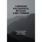 Comparing Philosophical Methods: A Way Forward - Paperback