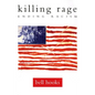 Killing Rage: Ending Racism - Paperback