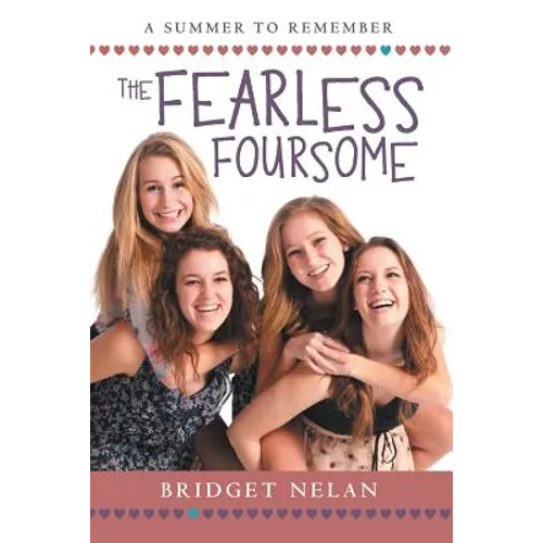 The Fearless Foursome: A Summer to Remember - Paperback