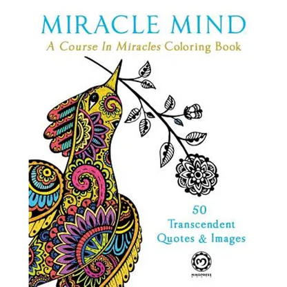 Miracle Mind: A Course In Miracles Adult Coloring Book - Paperback