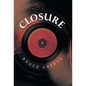 Closure - Hardcover