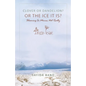 Clover or Dandelion? Or the ice is it? Blooming In minus, not Really - Paperback