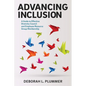 Advancing Inclusion: A Guide to Effective Diversity Council and Employee Resource Group Membership - Paperback
