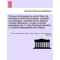 Proceso de Residencia contra Pedro de Alvarado (y Nuño de Guzman). Ilustrado con estampas, sacadas de los antiguos codices Mexicanos, y notas y notici - Paperback