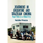 Journeys in Argentine and Brazilian Cinema: Road Films in a Global Era - Hardcover