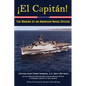 El Capitan!: The Making of an American Naval Officer - Paperback