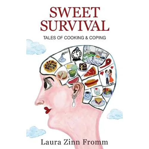 Sweet Survival: Tales of Cooking and Coping - Paperback