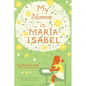 My Name Is Maria Isabel - Hardcover