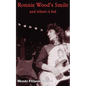 Ronnie Wood's Smile: and where it led - Paperback