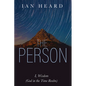 The Person: I, Wisdom (God in the Time Realm) - Hardcover