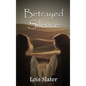 Betrayed Silence - Hardcover