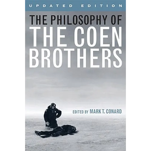 The Philosophy of the Coen Brothers - Paperback