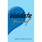Validate Yourself - Paperback