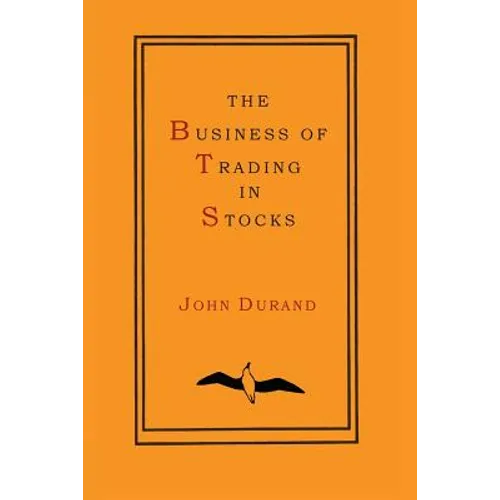 The Business of Trading in Stocks - Paperback