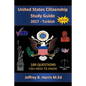 United States Citizenship Study Guide and Workbook - Turkish: 100 Questions You Need To Know - Paperback