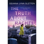 The Truth About Rachel: A Rachel Emery Novel, Book One - Paperback