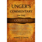 Unger's Commentary on the Gospels - Hardcover
