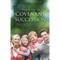 Families in Covenant Succession - Paperback