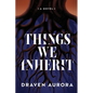 Things We Inherit - Paperback