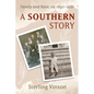 A Southern Story: Family and Race, Ca. 1650-2021 - Hardcover