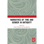 Narratives of Time and Gender in Antiquity - Paperback
