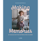Making Memories: 25 Timeless Knitting Patterns for Children - Paperback