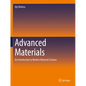 Advanced Materials: An Introduction to Modern Materials Science - Paperback