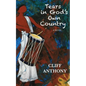 Tears in God's Own Country - Paperback