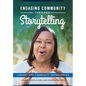 Engaging Community Through Storytelling: Library and Community Programming - Paperback