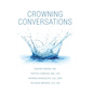 Crowning Conversations - Hardcover