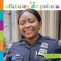 Los Oficiales de Policía - Library Binding