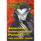 American International Pictures: The Golden Years - Paperback