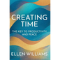 Creating Time - Hardcover