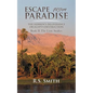 Escape from Paradise: The Hebrew's Deliverance or Egypt's Destruction - Paperback