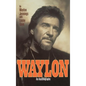 Waylon: Autobiography - Hardcover