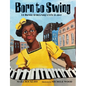 Born to Swing: Lil Hardin Armstrong's Life in Jazz - Hardcover