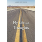 My Life and Thoughts - Paperback