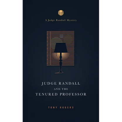 Judge Randall And The Tenured Professor - Paperback