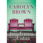 The Daydream Cabin - Paperback