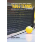 The Final Frontier in Mental Toughness Training for Table Tennis: Using Visualization to Reach Your True Potential - Paperback